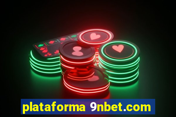 plataforma 9nbet.com